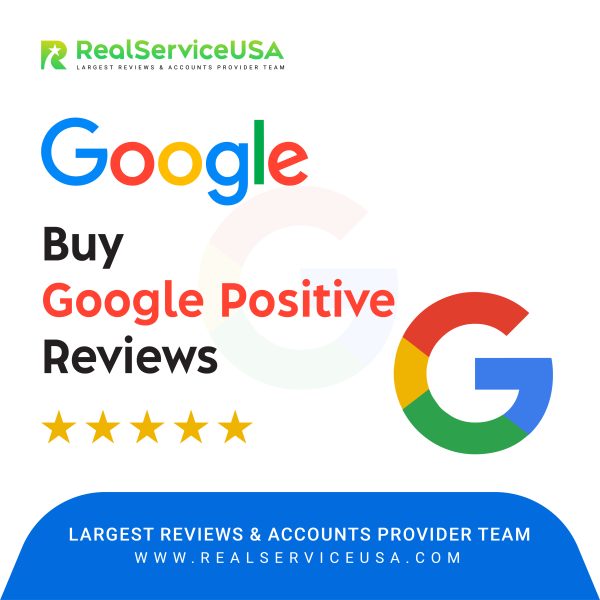 Buy Google Positive Reviews