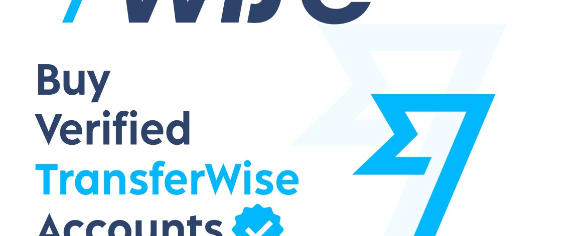 Buy Verified TransferWise Accounts